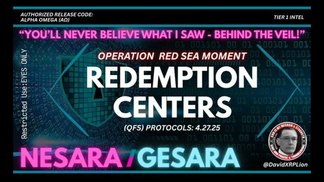 David XRPLion: OPERATION "RED SEA MOMENT" I SAW BEHIND THE QFS VEIL- REDEMPTION CENTERS Must Watch
