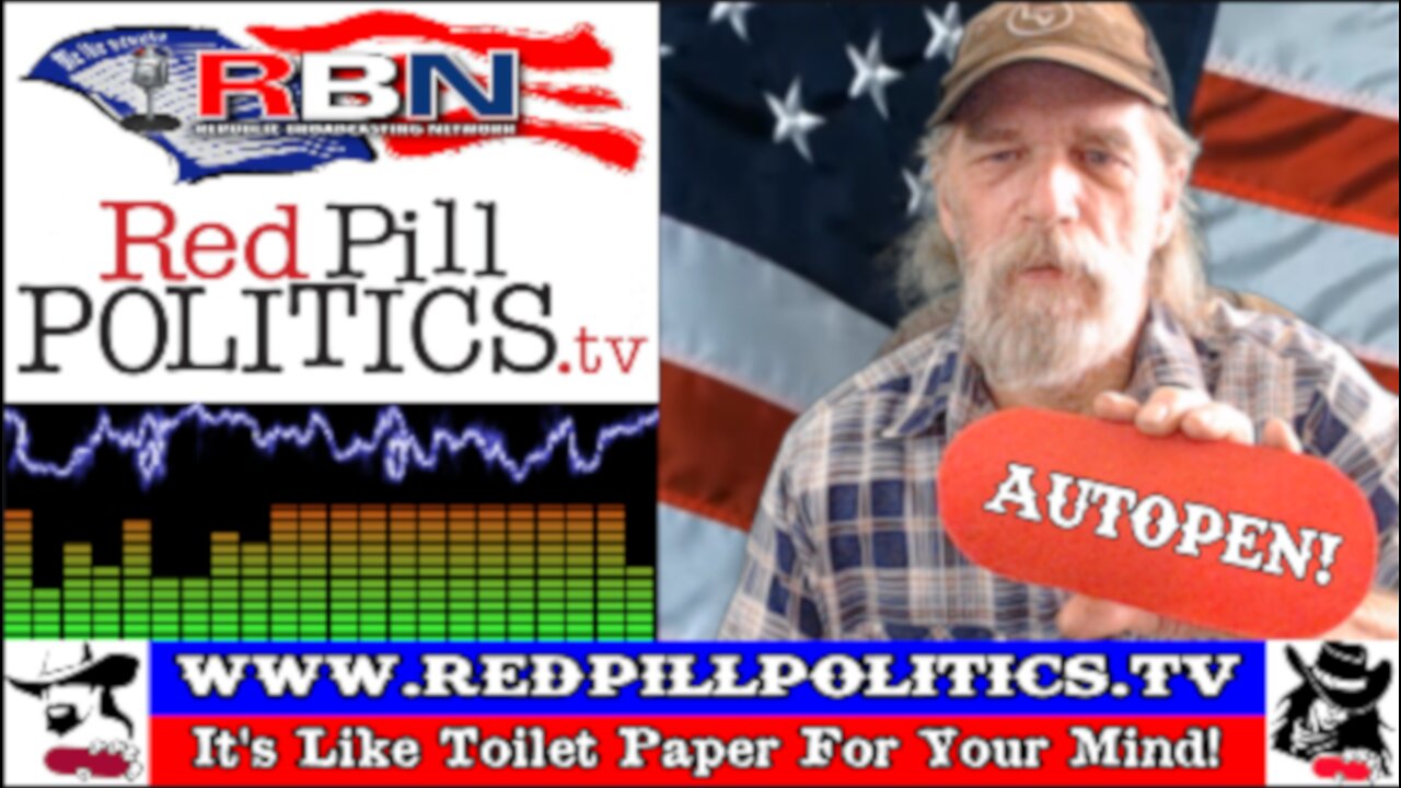 Red Pill Politics (3-9-25) – Biden's Autopen; ActBlue Targets Musk; and Trump's Joint Address!