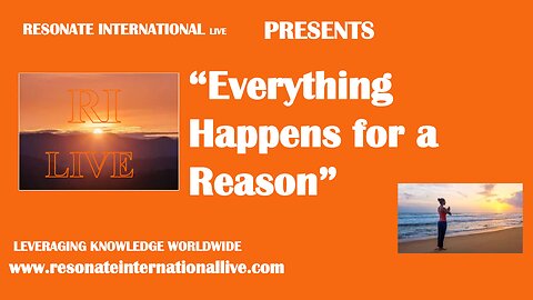 “Everything Happens for a Reason”