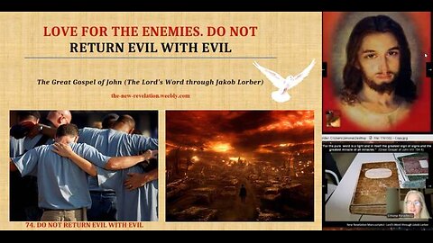 LOVE FOR THE ENEMIES. DO NOT ANSWER TO EVIL WITH EVIL (The Lord's Word through Jakob Lorber)