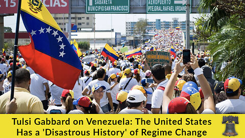 Tulsi Gabbard on Venezuela: The United States Has a 'Disastrous History' of Regime Change