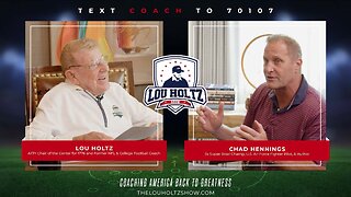 The Lou Holtz Show S2 Ep 2 | Chad Hennings on Super Bowls, Fighter Jets, and Leadership #podcast