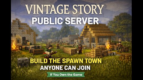 Vintage Story | Open Server Survival – Build the Spawn Town