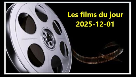 Les films du jour = 2025-12-01