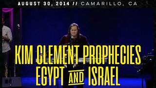 Kim Clement Prophecies Egypt & Israel