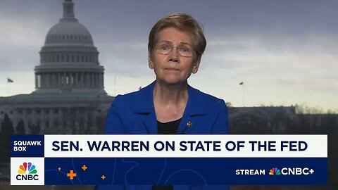 Sen. Elizabeth Warren: Economy and Fed still have a lot of 'red flashing lights'