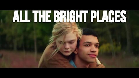 ALL THE BRIGHT PLACES - A HEART-WRENCHING LOVE STORY REVIEW