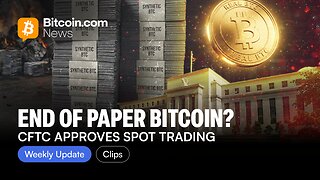 Spot Bitcoin Trading Is Now Regulated — Here’s Why It Matters