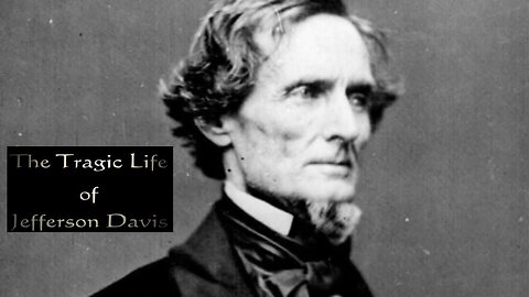 Who was Jefferson Davis, Really? Documentary ~ by Jerry Skinner (Dec 16, 2015)