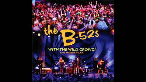 The B-52's - With The Wild Crowd! (Live In Athens, GA)/Europe/ 2011 CD