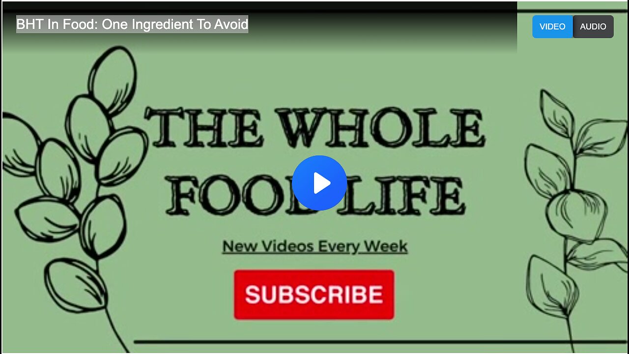 BHT In Food: One Ingredient To Avoid