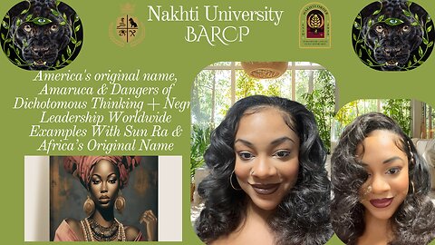 America's original name, Amaruca & Dangers of Dichotomous Thinking + Negro Leadership