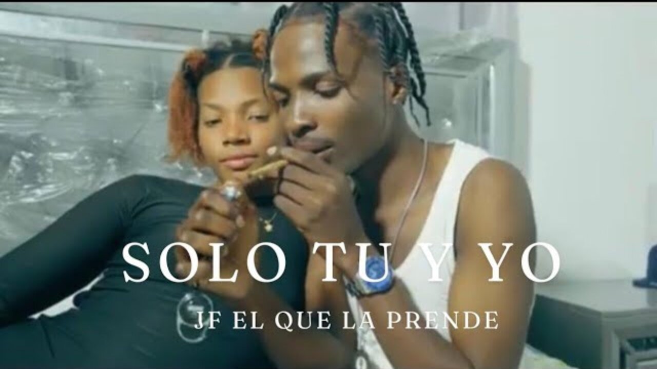 JF EL QUE LA PRENDE - SOLO TU Y YO )