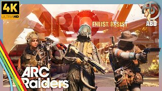 ARC RAIDERS 4K UHD | Ft. TheBeardedNerdd & BenderODoyle