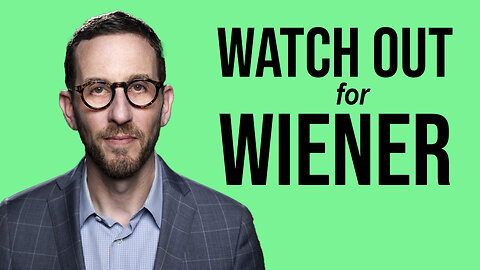 Watch Out For Wiener | Dumbest Bill in America
