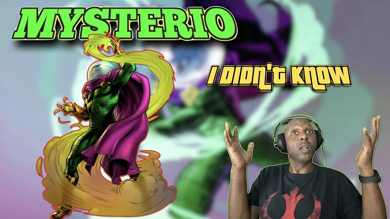 Mysterio: The Marvel Villain You’ve Slept On WAY Too Long!