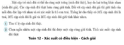 Một cặp trẻ sinh đôi có thể do cùng một trứng sinh ra (gọi đó là cặp song sinh cùng trứng)