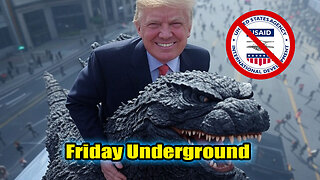 Friday Underground! Trump And Elon Rampage Through DC, Exposing USAID Fraud!