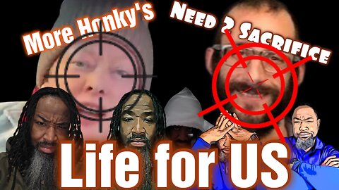 Do We need More Honkies 2 put Their Life on the Line
