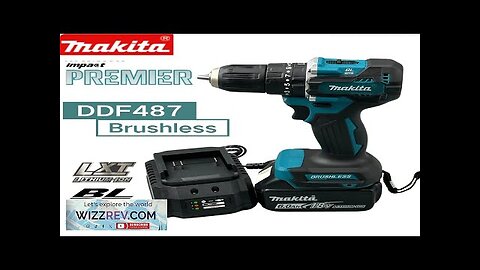 Makita DDF487 Screwdriver Cordless Percussion Drill 18V Electric Variable Speed Brushless Review