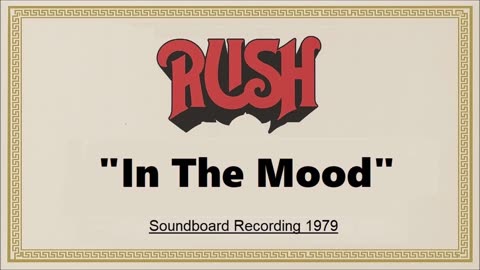 Rush - In The Mood (Live in Offenbach, Germany May 28, 1979) Soundboard