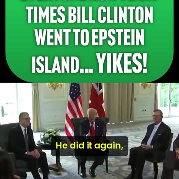 Trump Tells How Many Times Bill Clinton Went To Epstein Island (CC)