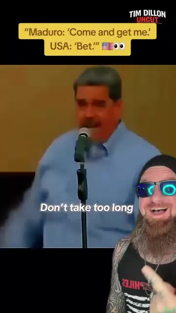 "Maduro: 'Com and get me. USA 🇺🇸