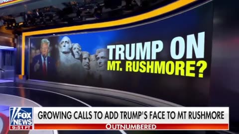 Growing calls to add President Trump’s face to Mount Rushmore.