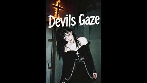 Devils Gaze