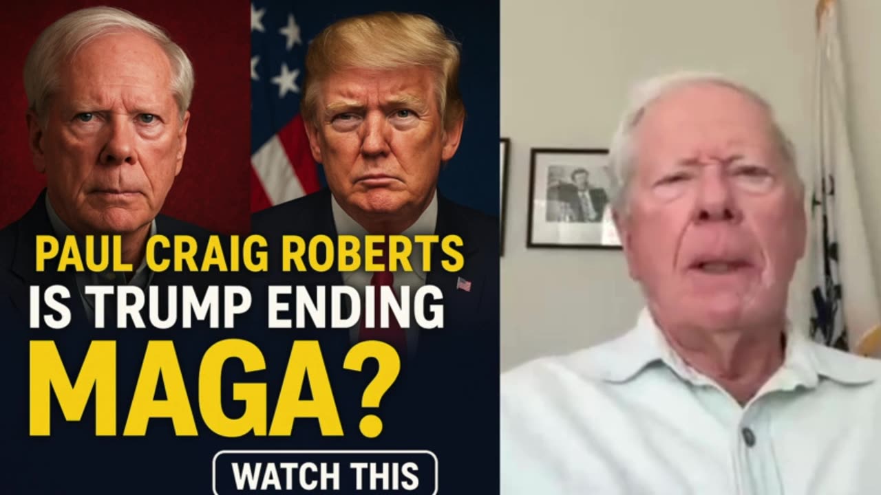 P2 🔥 Paul Craig Roberts: Is Trump Ending MAGA? — WATCH THIS Before It’s Too Late! 👀