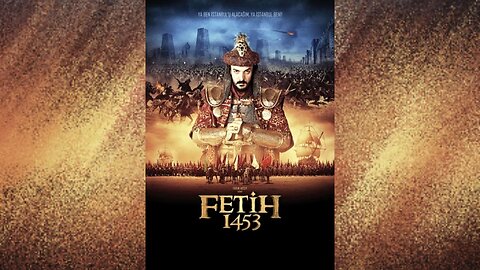 Fetih 1453/The Conquest 1453 (Film 2012 - ENG&GER SUB)