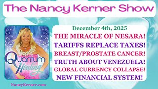 NESARA=Miracle-Tariffs Not Taxes-Cancer Screening-Venezuela Truth-GCR Collapse-New Financial System!