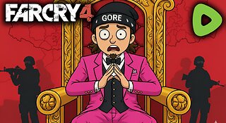 🏔 🐘🔫💥 Far Cry 4: Idiot Tourist Edition 🧭🚁