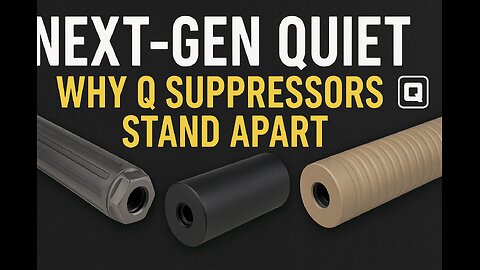 Loadout Lowdown - Q Suppressors