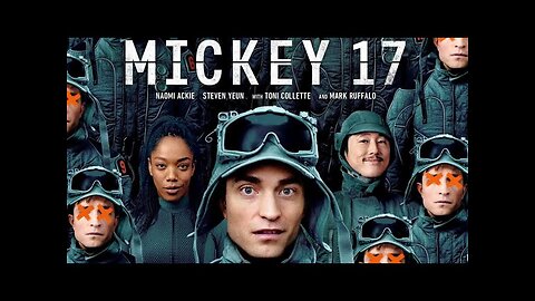 Mickey 17 2025 ‧ Sci-fi/Comedy ‧