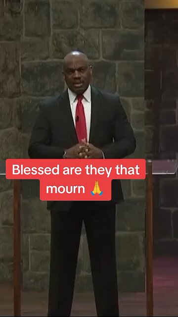 Blessed are they that mourn!
