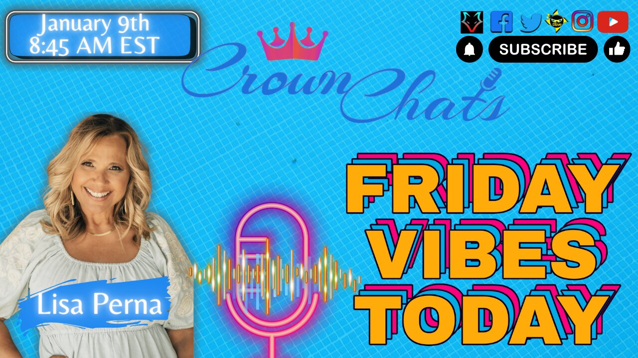 Crown Chats|Friday Vibes Today