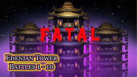 MK Mobile. Edenian Fatal Tower Battles 1 - 10