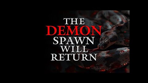 The Nephilim - Demons Returning Through Mankind