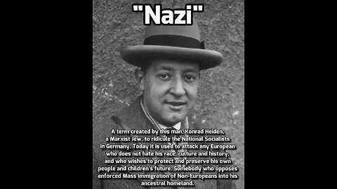 The derogatory name "NAZI" for the NATIONAL SOCIALISTS came from this communist Jew Konrad Heiden