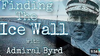 Admiral Richard Byrd - FINDING THE ICE WALL 1931