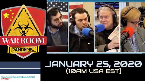 (Jan 25 2020) Steve Bannon War Room Pandemic Episode 1 (Ep 1 , full) Coronavirus