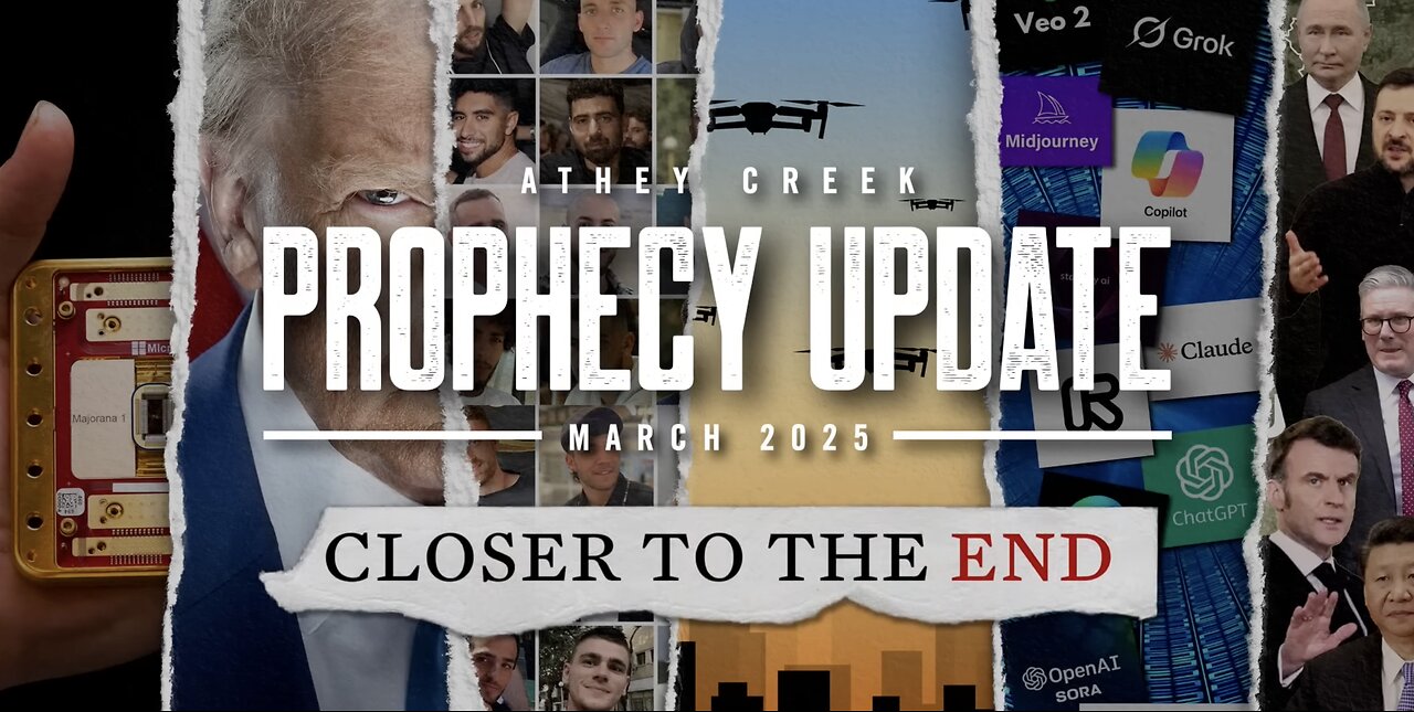 Prophecy Update - March 2025 "Closer to the End" by Brett Meador