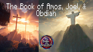 The Book of Amos, Joel, & Obdiah FULL (12 hour Loop) | The Bible on BrainRot