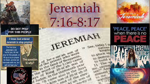 Jeremiah 7:16-8:17