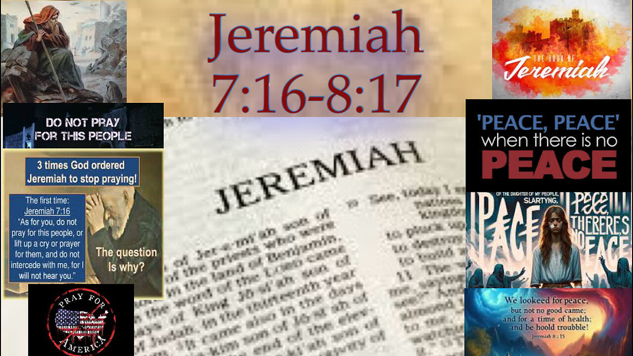 Jeremiah 7:16-8:17