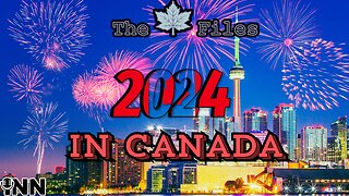 2024 Wasn't Canada's Year - The 🍁Maple🍁 Files: Episode 20