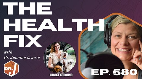 Ep 580: Nature's Medicine for You and Your Pet with Angela Ardolino