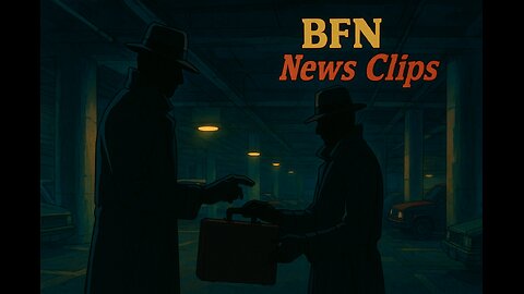 BFN News Clips 242 Backchannels