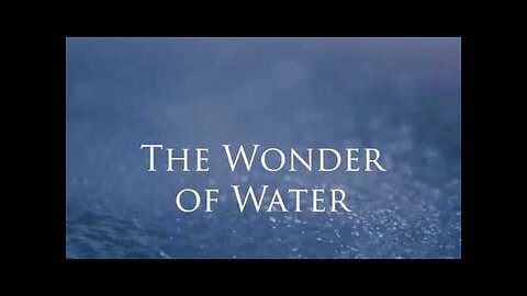 Water, The Ultimate Giver of Life, Points to Intelligent Design